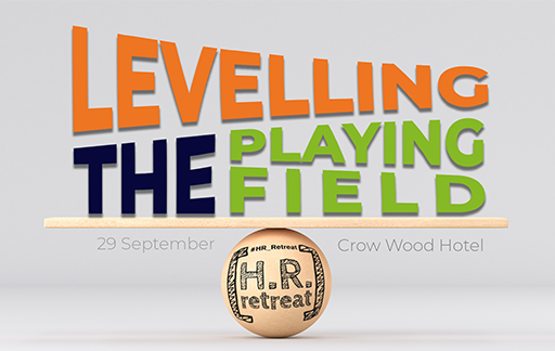 HR Retreat: Levelling the playing field