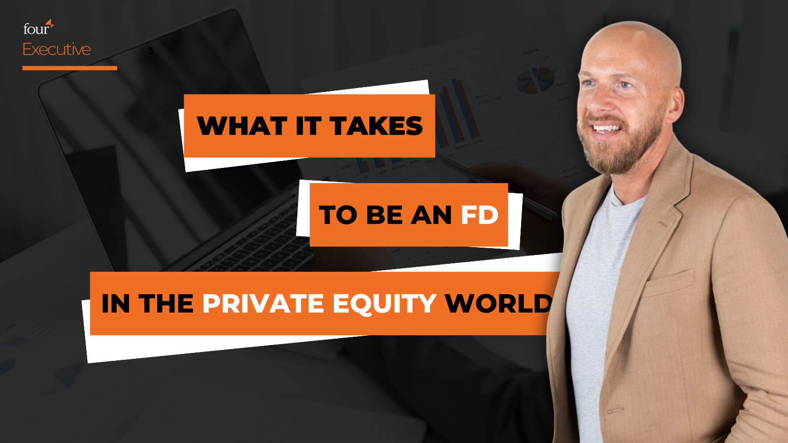 What it takes to be an FD in the Private Equity World